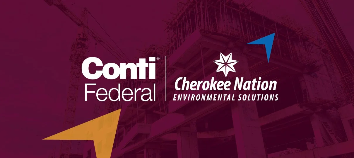 Cherokee Nation Environmental Solutions Establishes Joint Venture with Conti Federal Under U.S. Small Business Association Mentor-Protégé Program