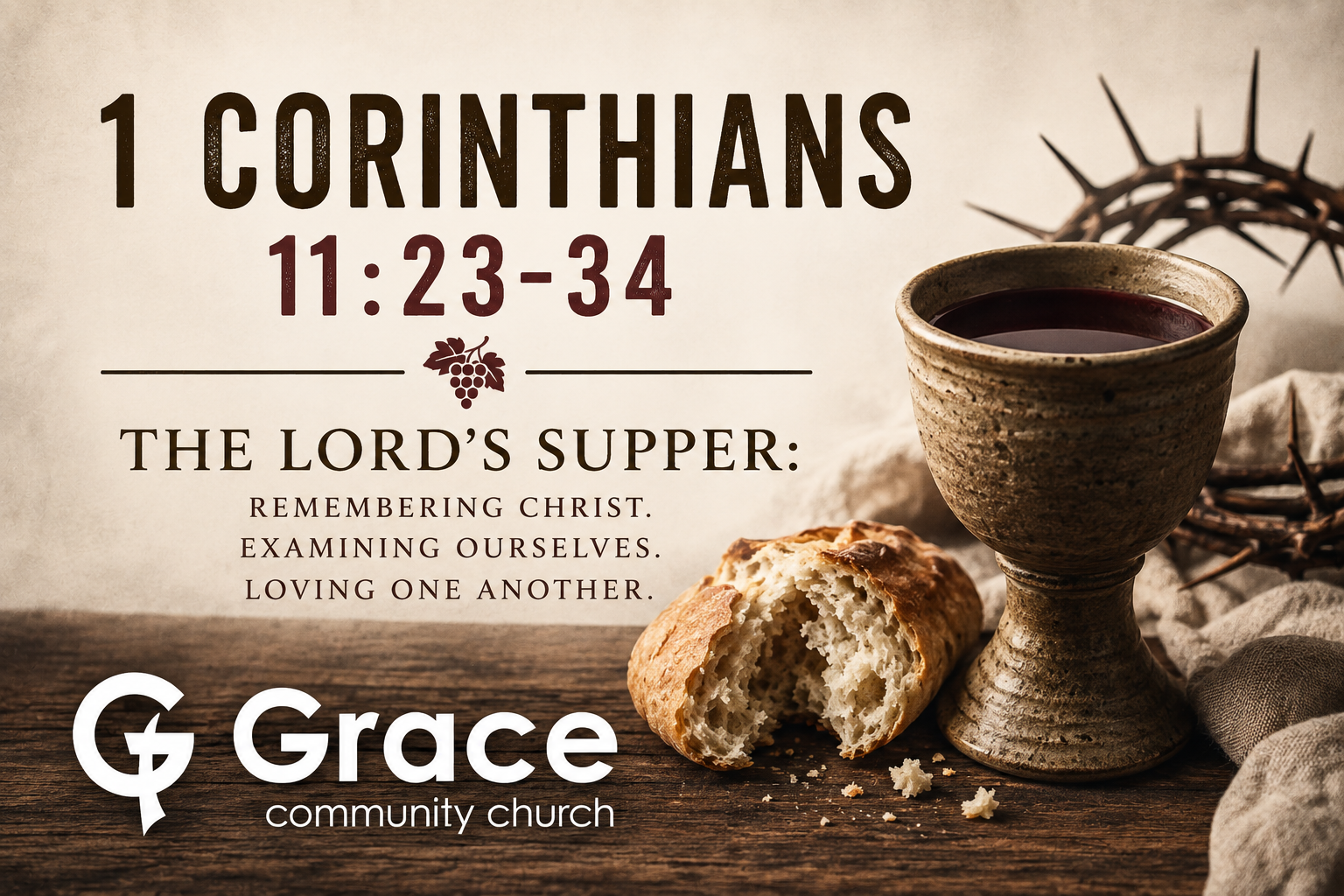 1 Corinthians 11:23-34 (Part 2)