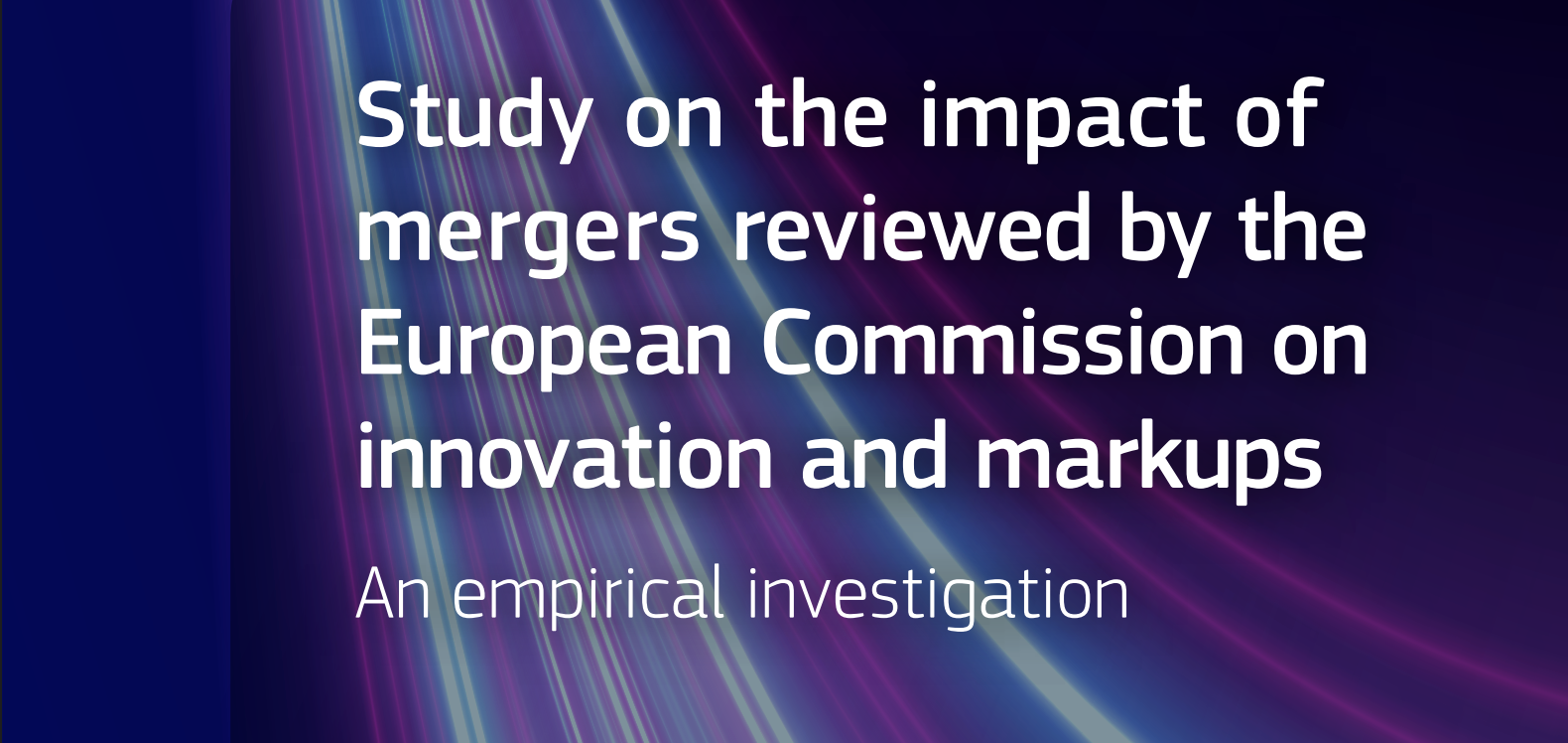 The Evidence Is In: Europe Doesn’t Need More Consolidation. It Needs More Competition