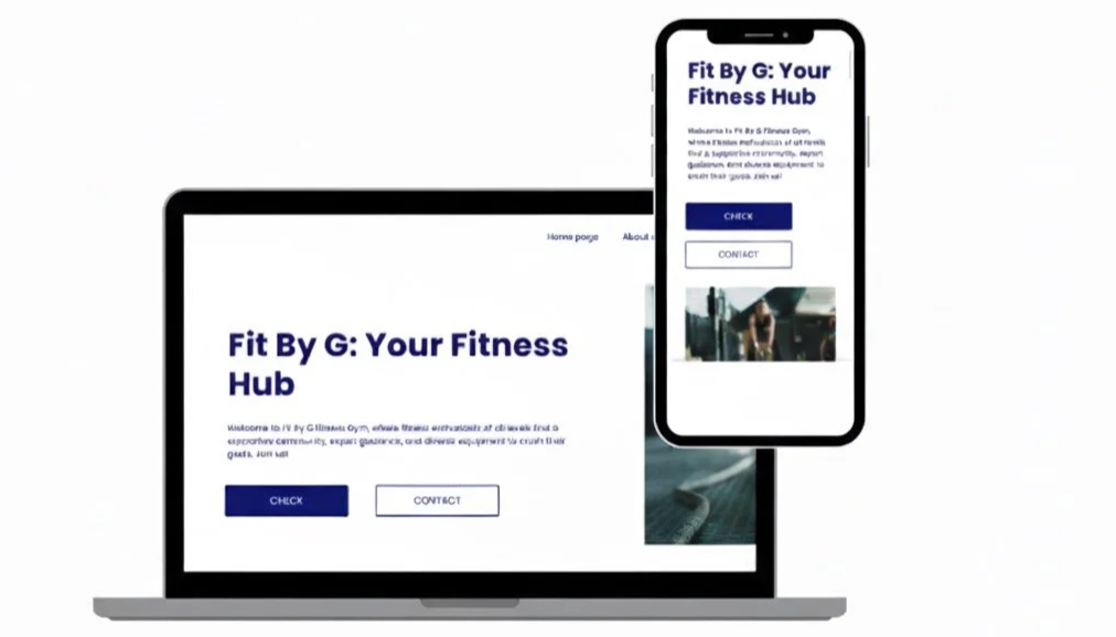 Website displayed on a laptop and a smartphone screen, titled "Fit By G: Your Fitness Hub," with buttons labeled "Check" and "Contact."