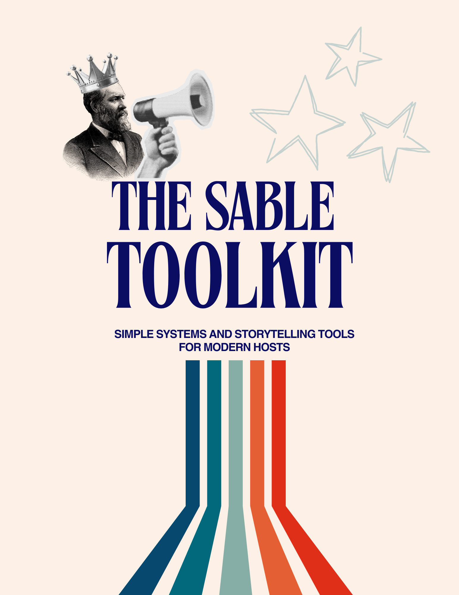 Book cover titled "The Sable Toolkit," featuring an illustration of a man with a beard wearing a crown and holding a megaphone, with star illustrations and colorful lines in the background.