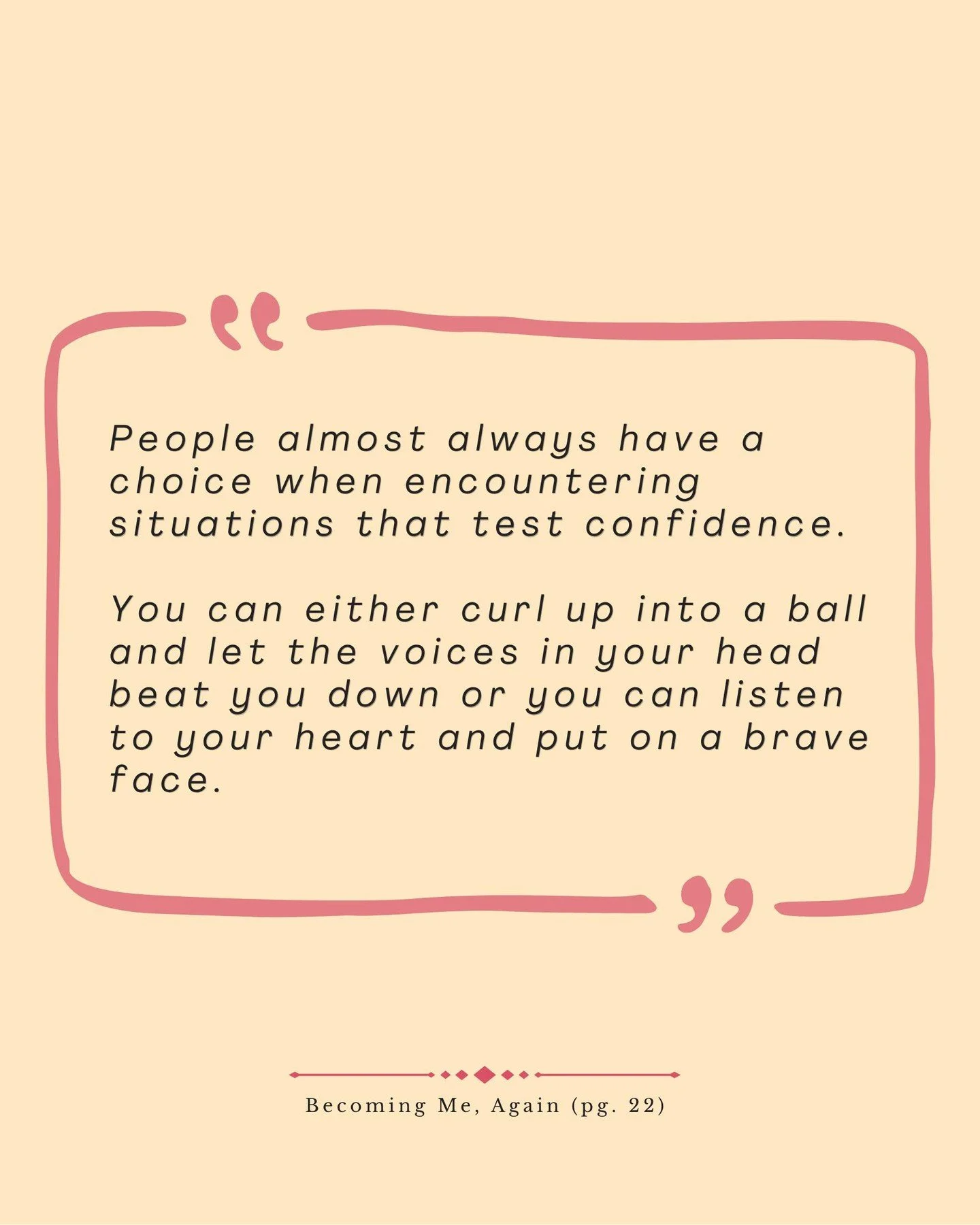 In moments that challenge confidence,
the decision is rarely external.

It&rsquo;s internal.

Which voice do you follow?

#BecomingMeAgain #SelfLeadership #MentalWellbeing