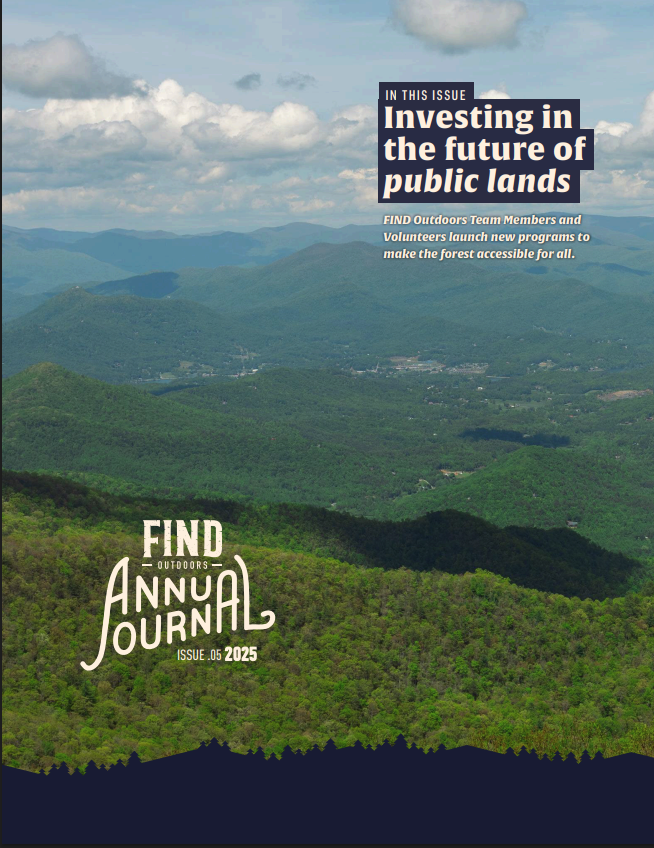 FIND Outdoors 2025 Annual Journal - Defined annual journal content and layout as well as created all copy.