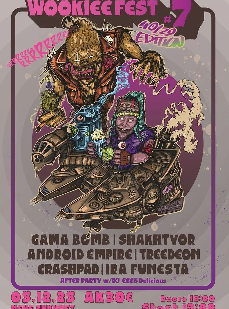 A colorful poster for Wookiee Fest 7, featuring a large, monstrous, furry creature with sharp claws, wearing a leather vest. It is holding a small plant and a futuristic weapon. There is a person with long hair, a headband, and facial hair sitting in a vehicle resembling a tank, holding a drink and a small green creature. The event details include bands like Gama Bomb, Shakatak, and others, with a date of December 5, 2025, and scheduled times for doors and start.