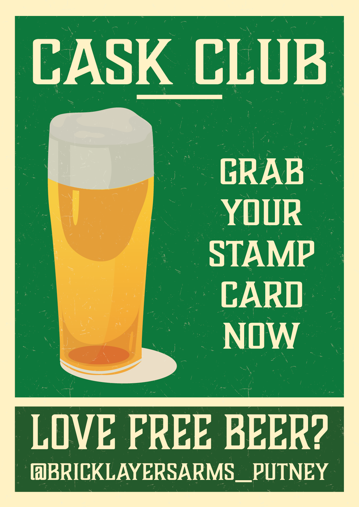 A vintage-style promotional poster for a Cask Club offering free beer stamps. It features an illustration of a tall glass of beer with a foam head on a dark green background, with text that reads "Cask Club, Love Free Beer? Get Your Stamp Card Now!"