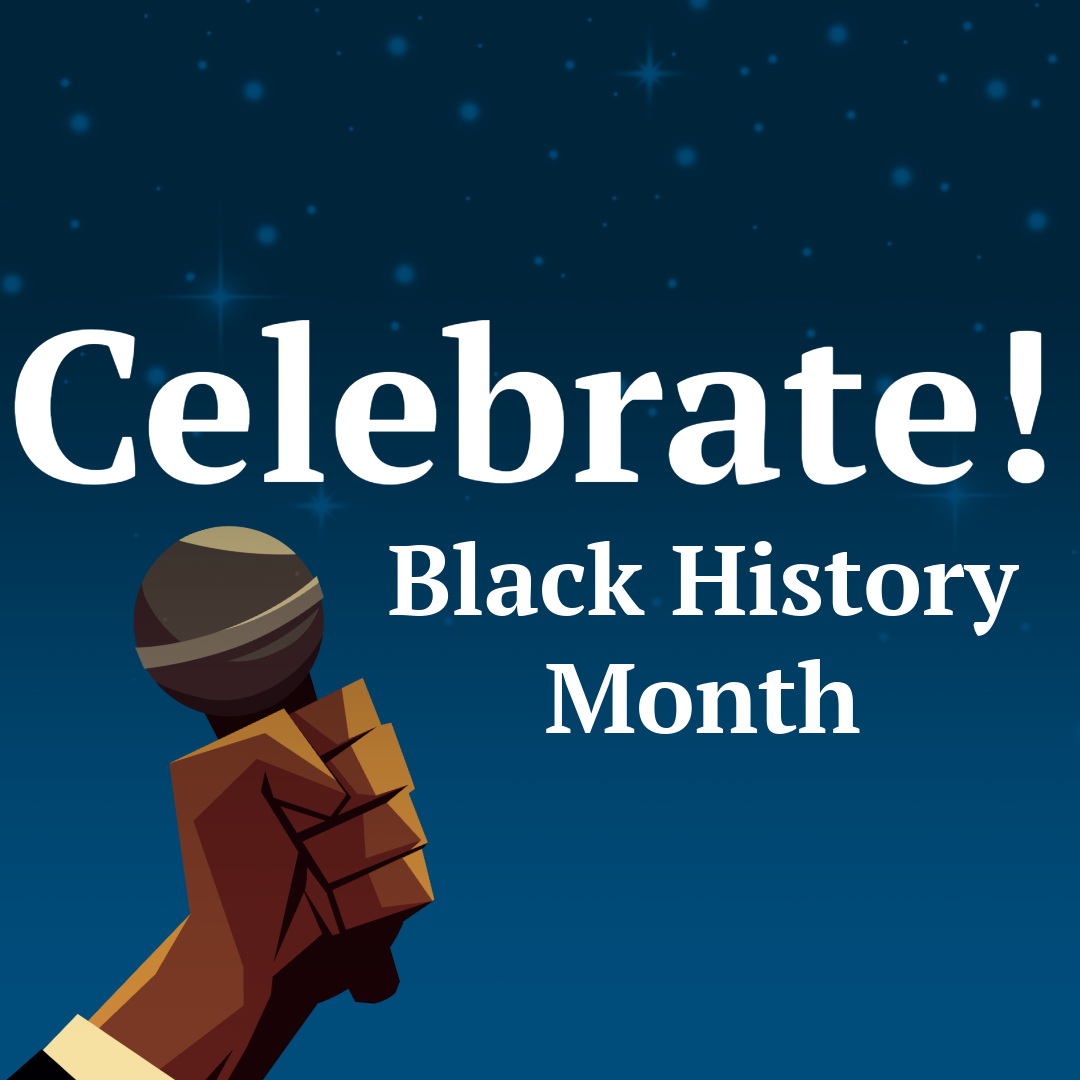 Celebrating Black History Month 2026