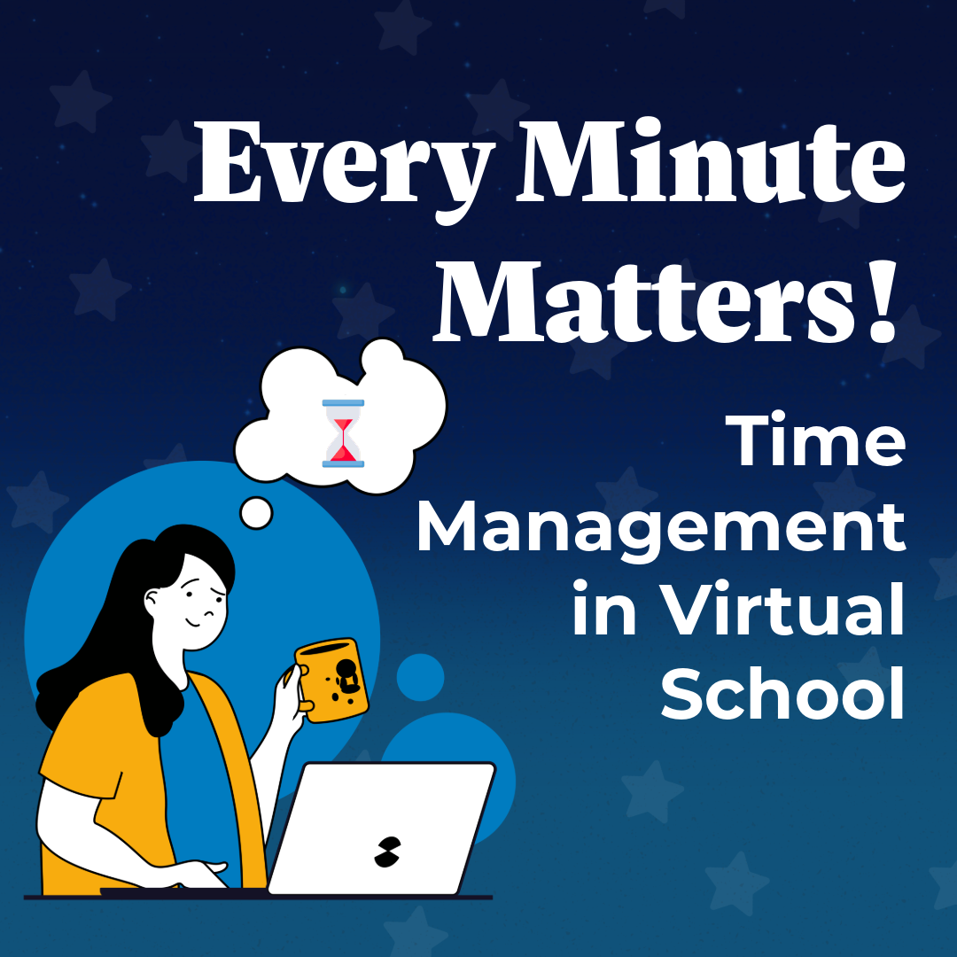 Every Minute Matters: Time Management in a Virtual Private School