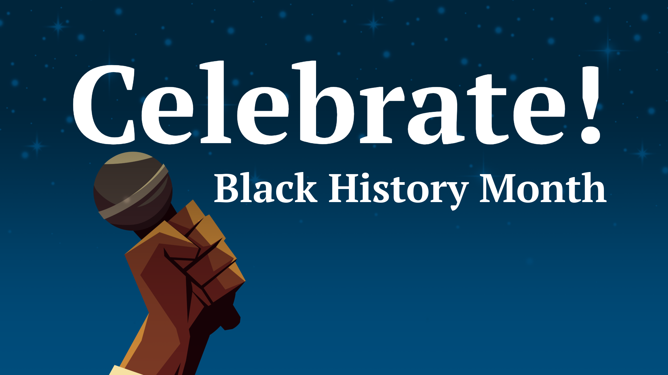 A blue header with white text that reads "Celebrate! Black History Month"