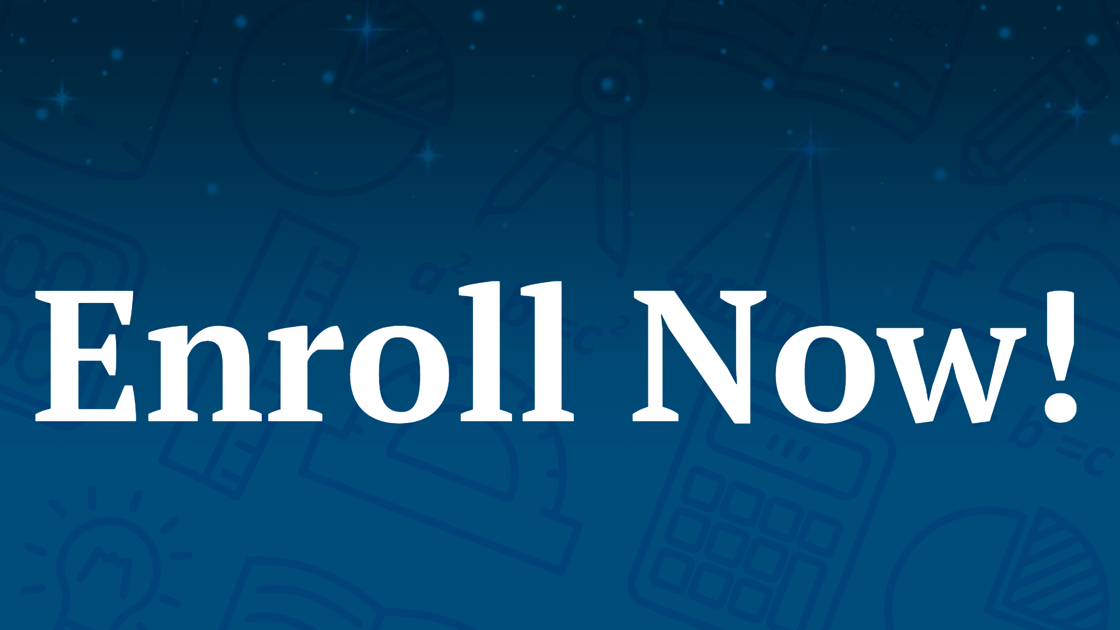 A blue footer with white text that reads "enroll now!"