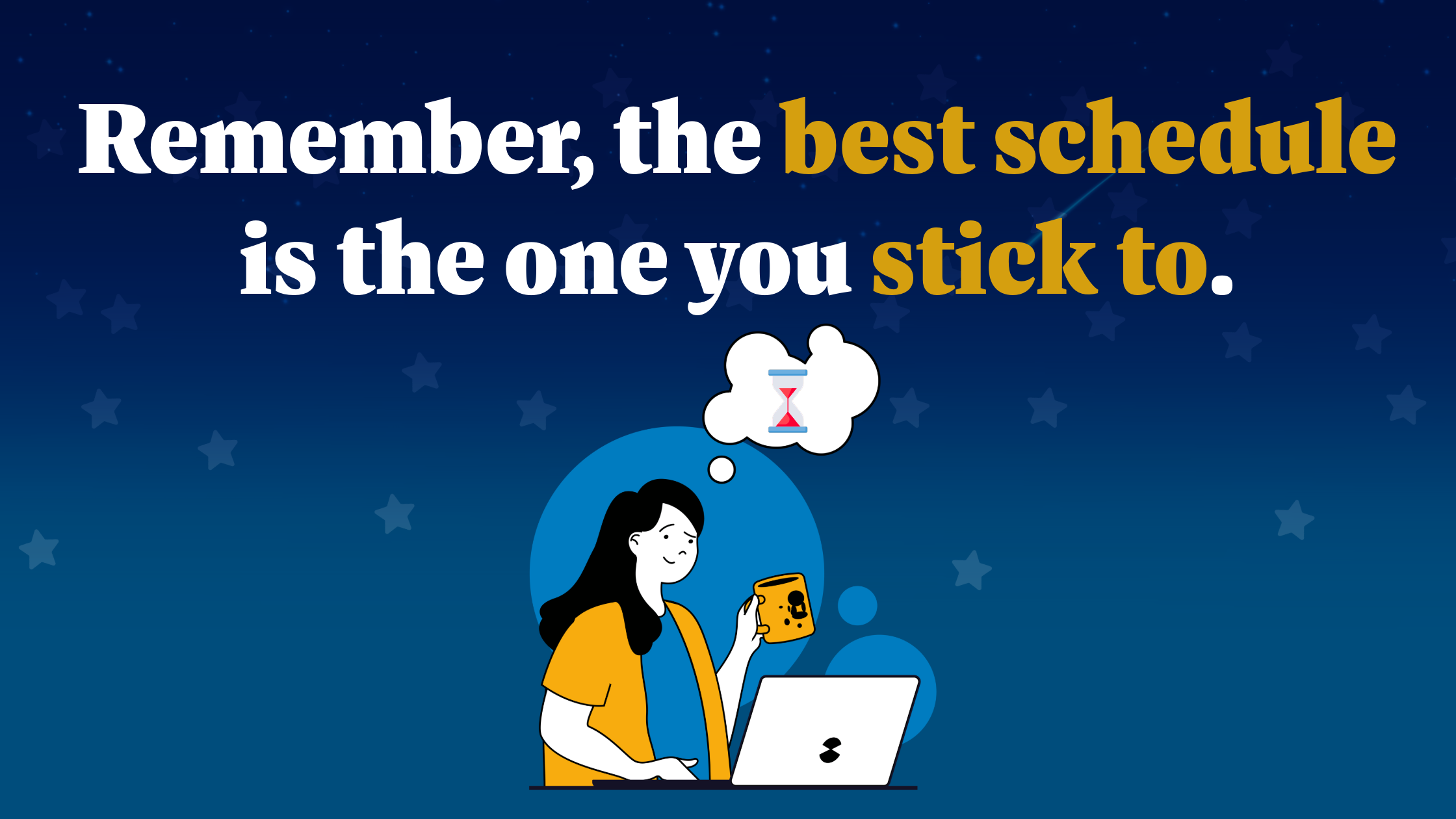 A blue footer with the same illustration as the header. Text reads "Remember, the best schedule is the one you stick to."