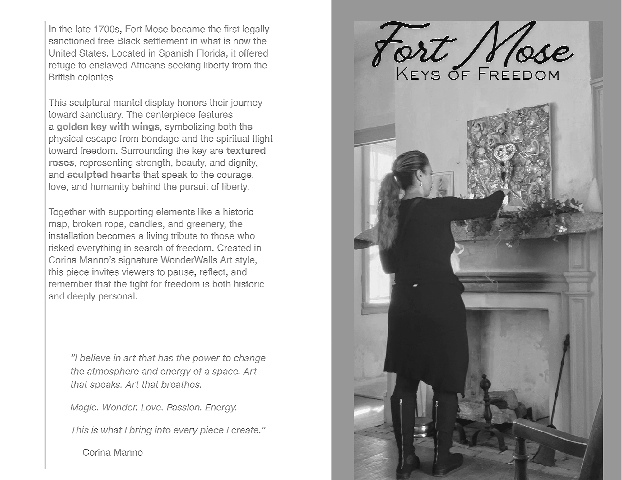 A woman with long hair tied in a ponytail, wearing black clothing and zippered boots, places flowers on a painted, textured artwork in a room with high ceilings and a fireplace. The artwork features roses and a heart, themed around the fight for freedom, titled "Fort Mose: Keys of Freedom."