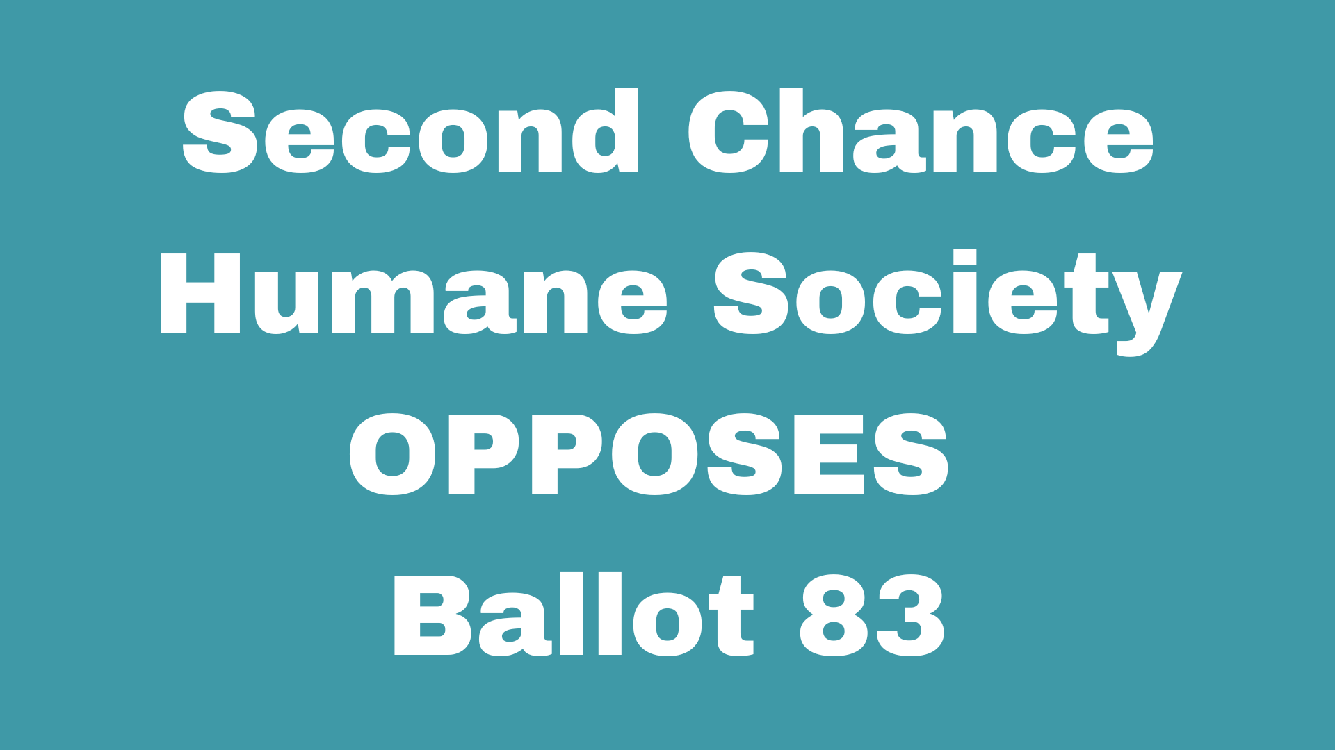 SCHS Opposes Ballot 83