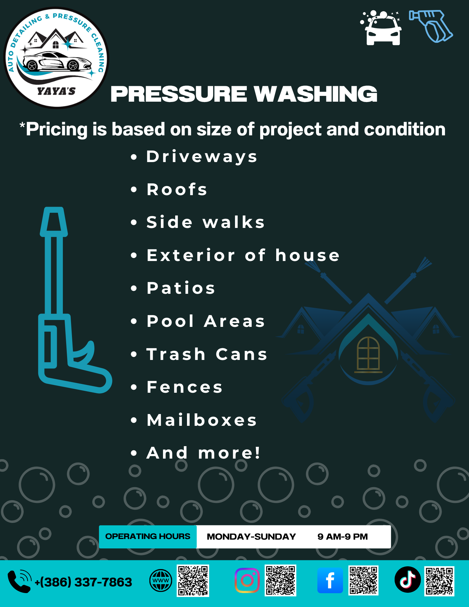 Sign for Yaya's Auto Detailing & Pressure Cleaning listing services such as pressure washing, driveways, roofs, walks, exterior of house, patios, pool areas, trash cans, fences, mailboxes, and more. Includes contact info, operating hours, and icons for social media and QR codes.