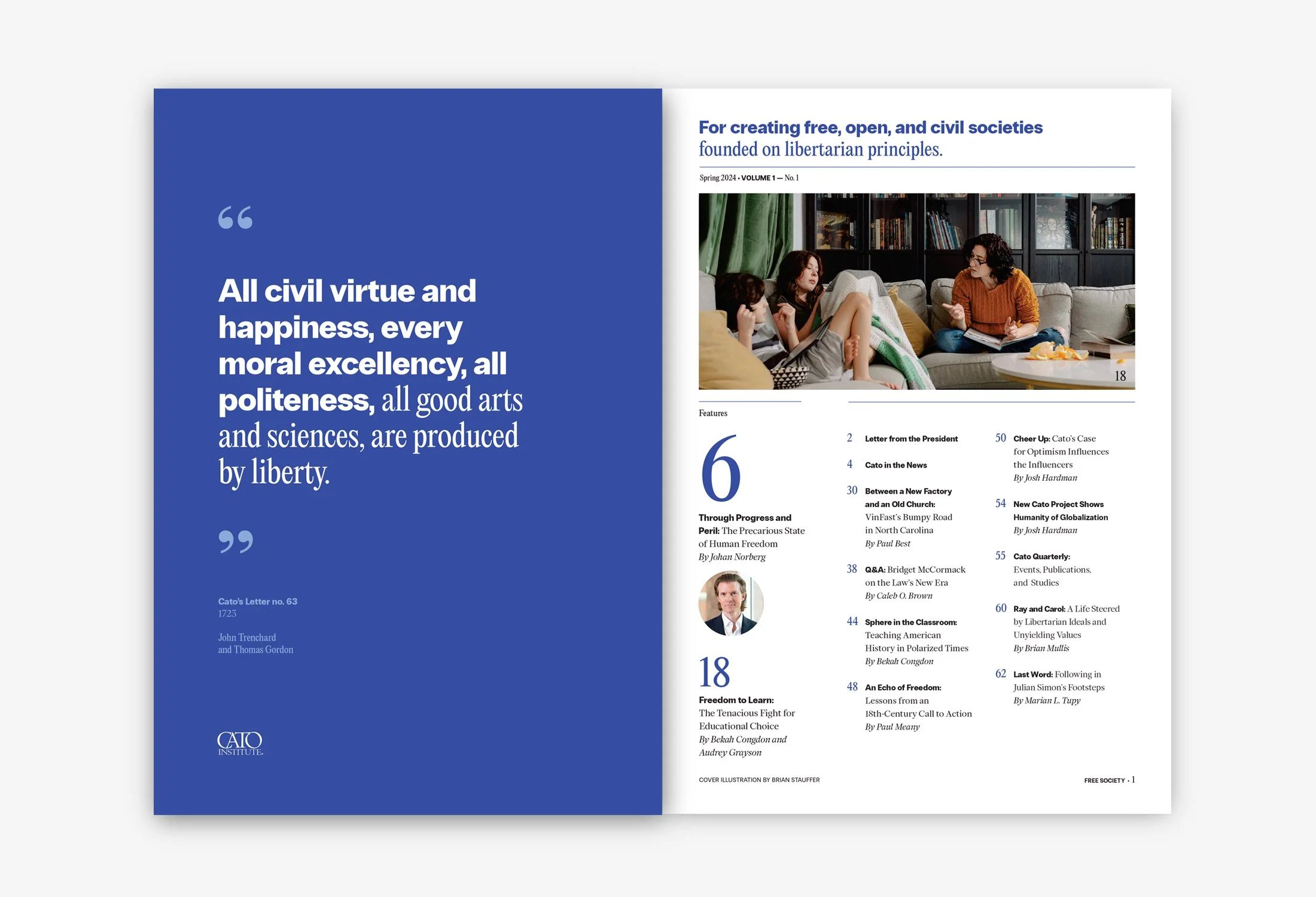 After the brand identity was in place, the art direction and design of the magazine followed, with front-of-book content, two feature articles, several non-feature pieces, and back-of-book content. We wanted the photo direction to follow an editori