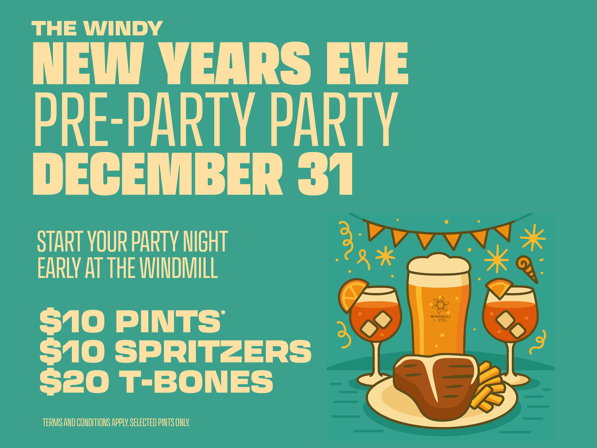 Promotional poster for New Year's Eve pre-party event at Windmill Hotel on December 31, featuring illustrations of drinks, a T-bone steak, and party decorations.