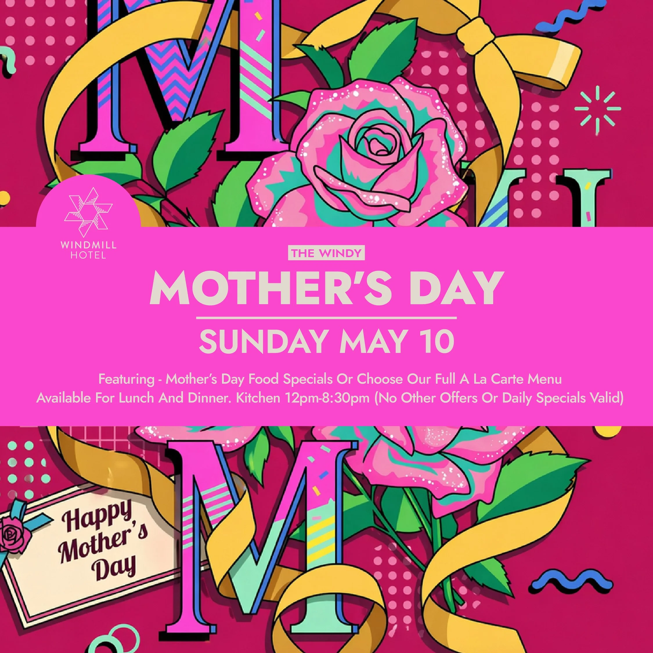 Mother’s Day at The Windmill Hotel.