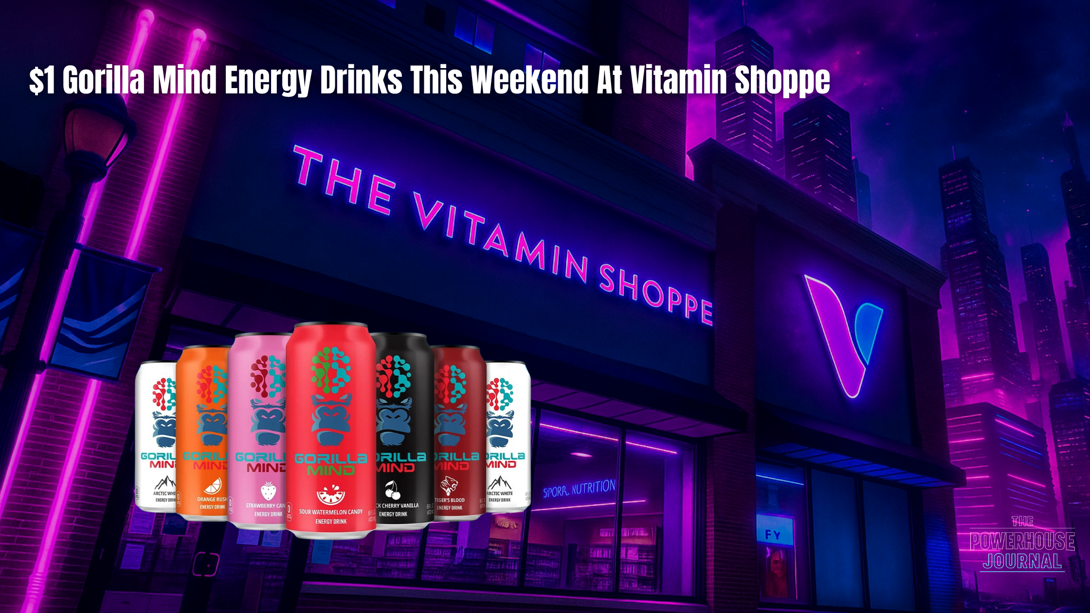 Drop 002: $1 Gorilla Mind Energy Drinks This Weekend Only — Here's What You Need to Know