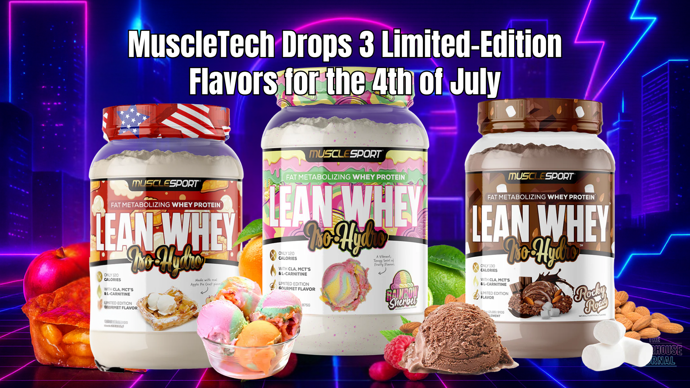 MuscleTech Drops 3 Limited-Edition Flavors for the 4th of July