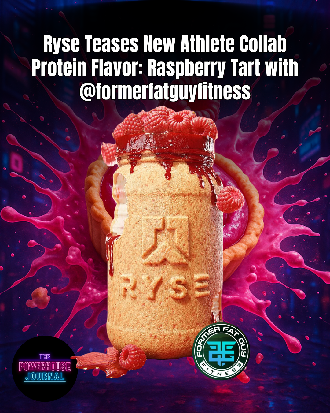 Ryse Teases New Athlete Collab Protein Flavor “Raspberry Tart” with @formerfatguyfitness