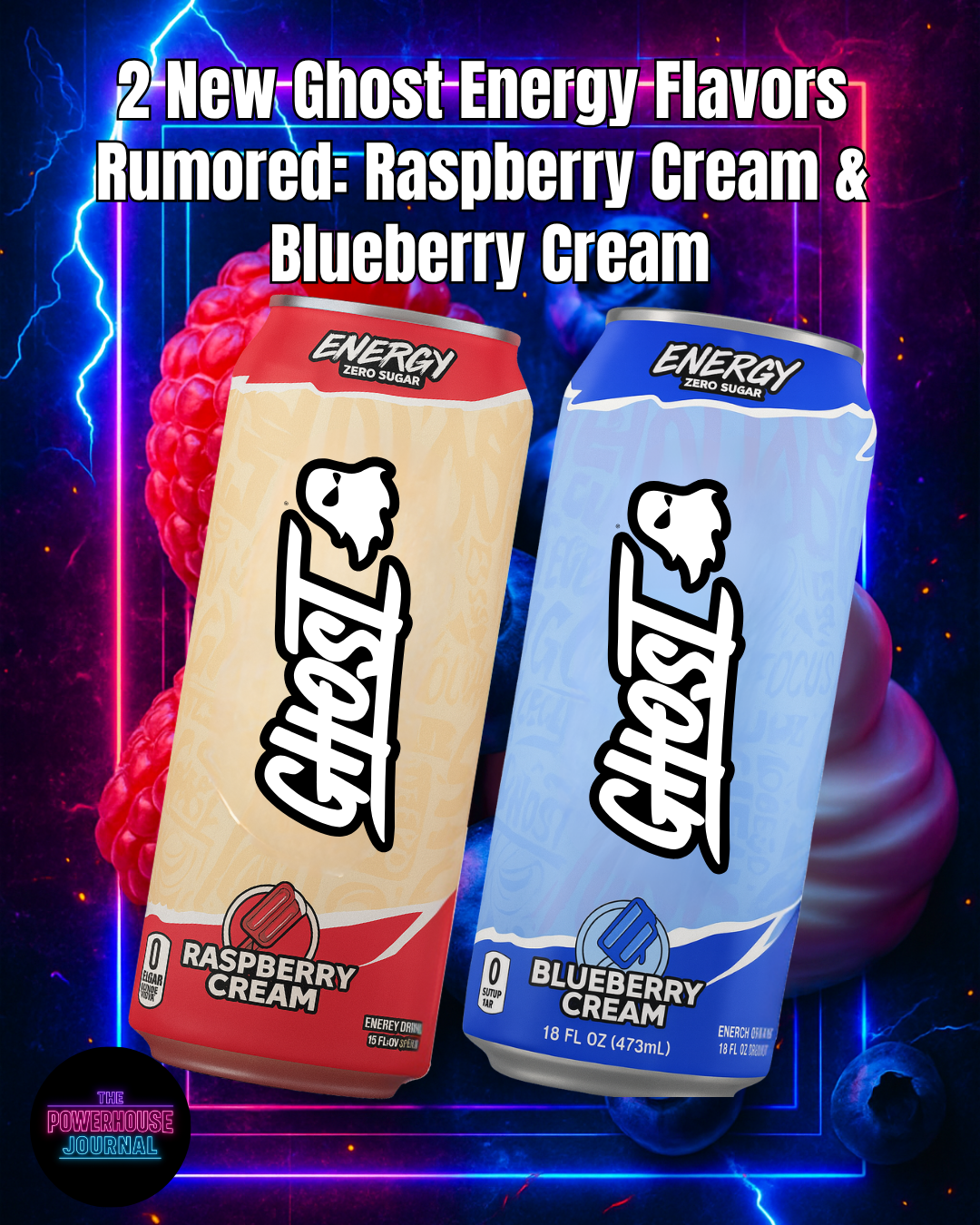 2 New Ghost Energy Flavors Rumored: Raspberry Cream & Blueberry Cream