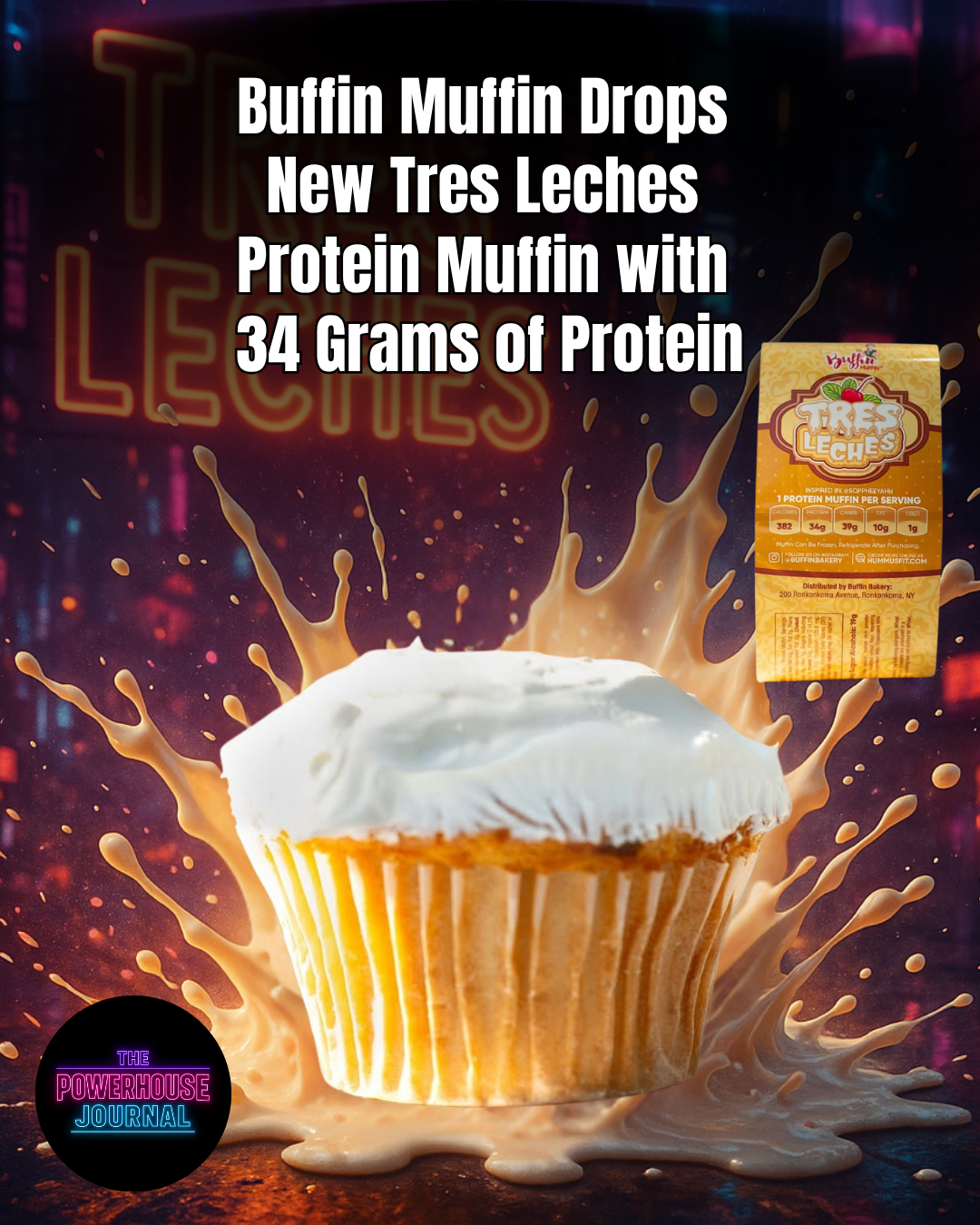 Buffin Muffin Drops New Tres Leches Protein Muffin with 34 grams of protein
