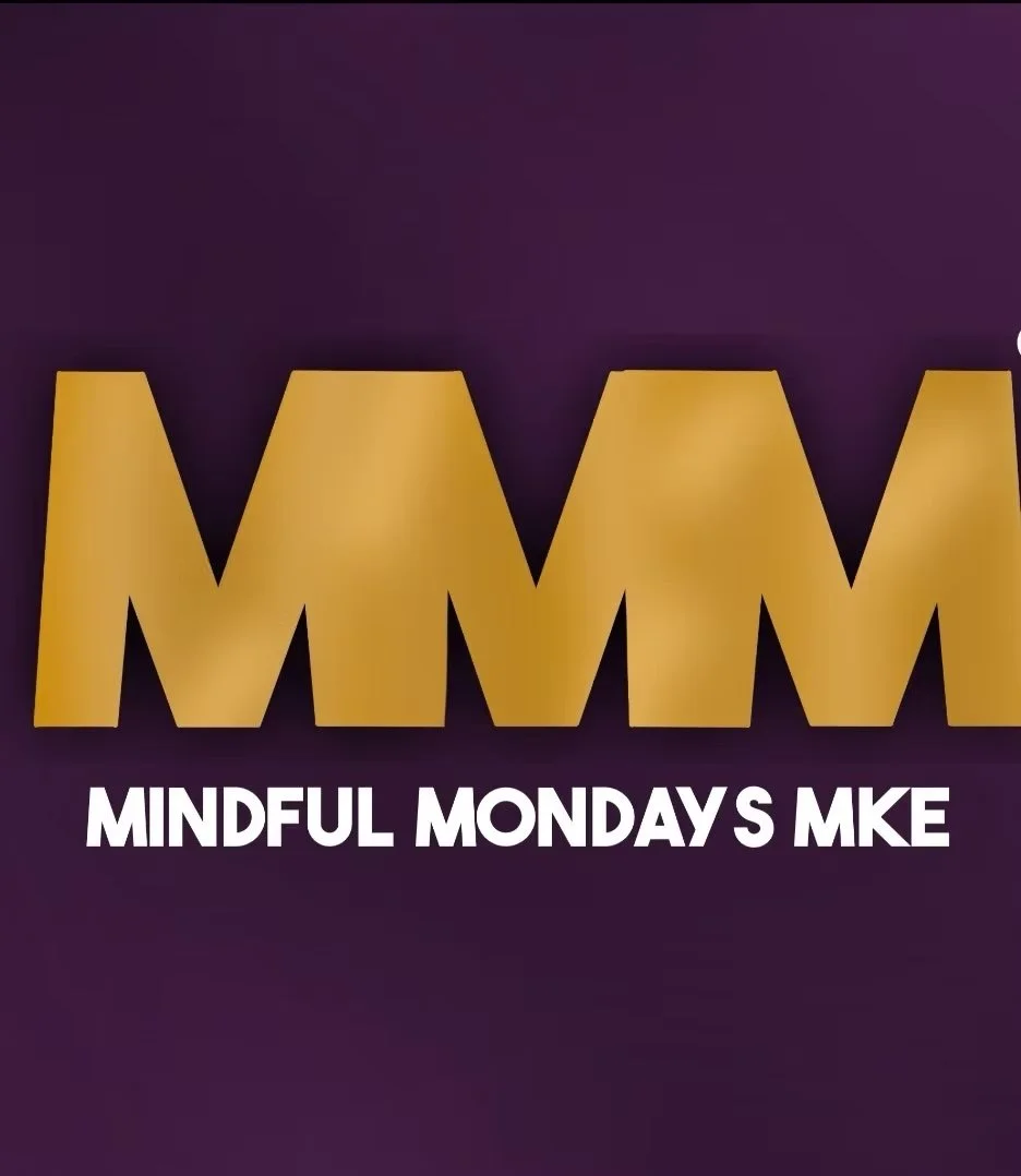 The image features the acronym 'MMM' in large gold letters and the words 'MINDFUL MONDAY'S MKE' below in white text, set against a dark purple background.
