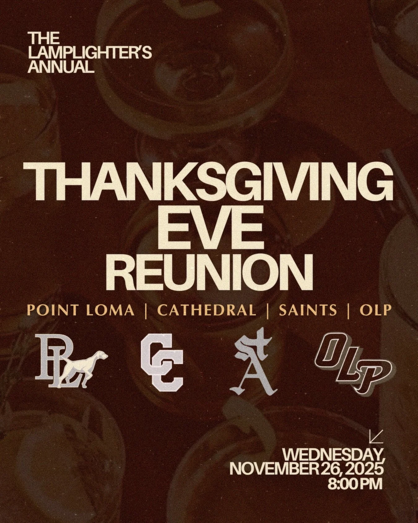 Reunion night is back. The Thanksgiving tradition that keeps getting better. 

Cocktails, karaoke, and everyone you didn&rsquo;t expect to run into (or maybe were hoping to 😉).

Calling all OLP, Saints, Cathedral, and Point Loma High alumni + anyone