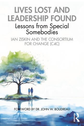 Lives Lost and Leadership Found: Lessons From Special Somebodies