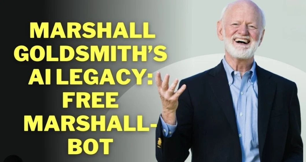 Marshall Goldsmith's Free AI Tool