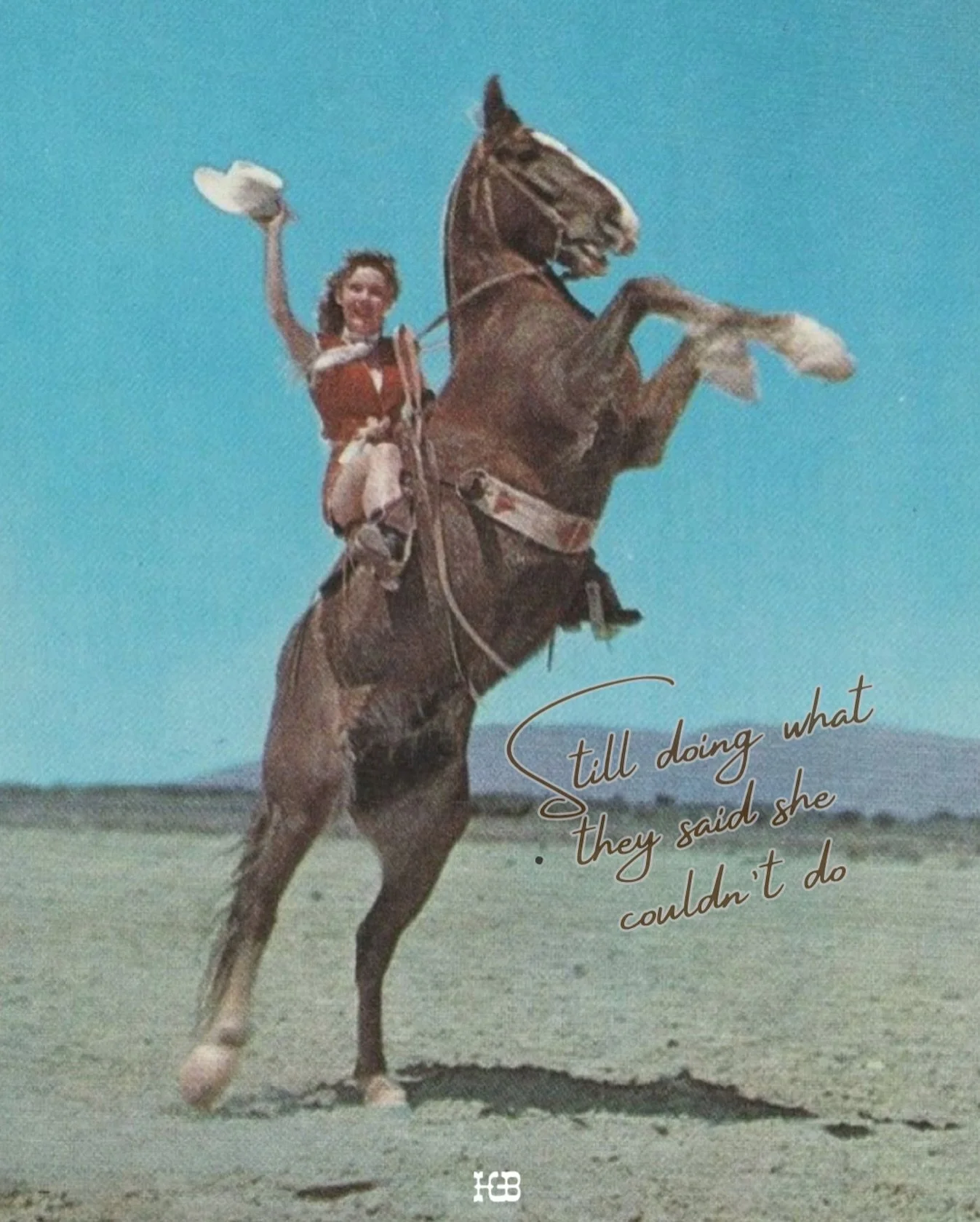 Tell me I can&rsquo;t and it&rsquo;s the first thing I&rsquo;ll do 
-
-
#horsegirl #horses #cowgirl #western #quote