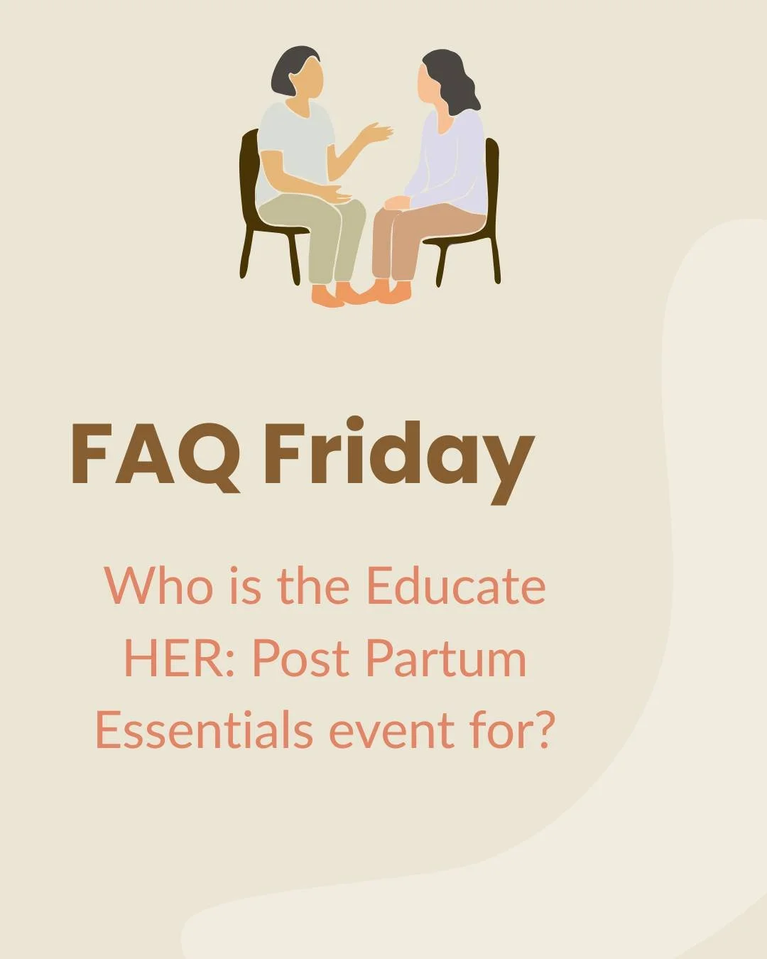 ✨ FAQ Fridays ✨ Who is the Educate HER: Post Partum Essentials event for?

This one&rsquo;s for anyone navigating the postpartum journey - whether you're:
⭐A new mum
⭐ Expecting your little one
⭐ A partner or support person
⭐ A professional working w