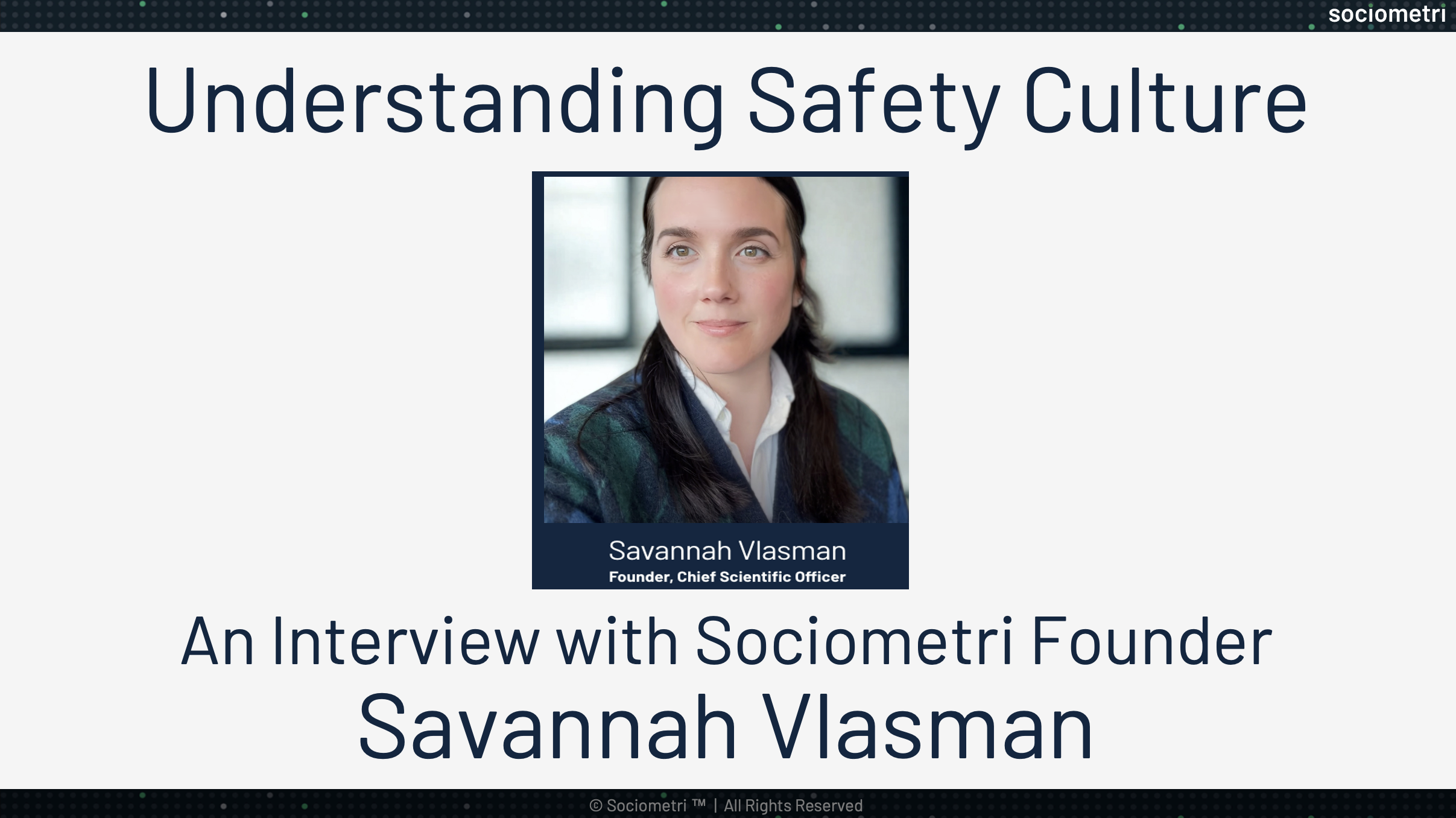 Understanding Safety Culture: An Interview with Sociometri Founder Savannah Vlasman