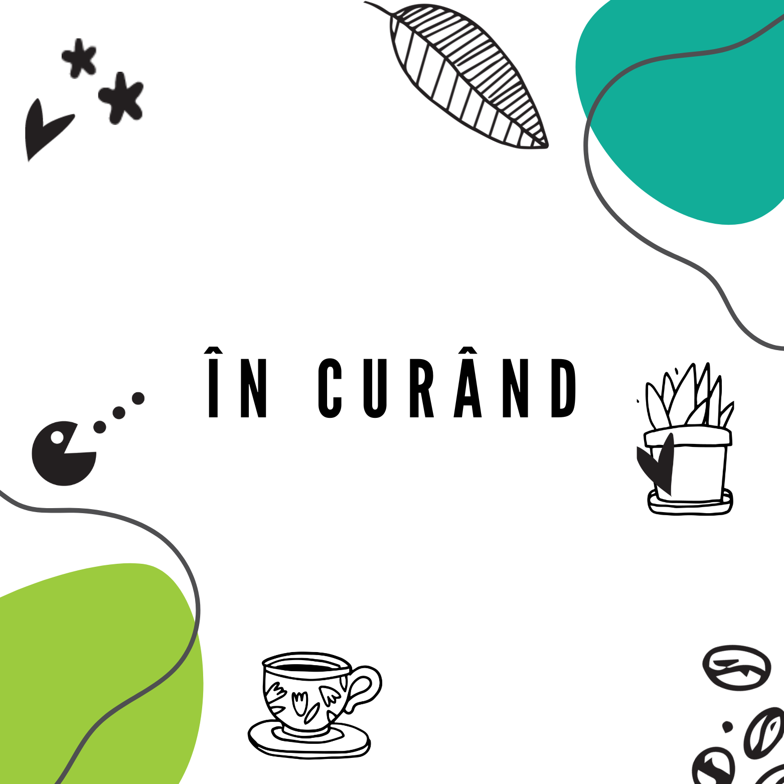În curând