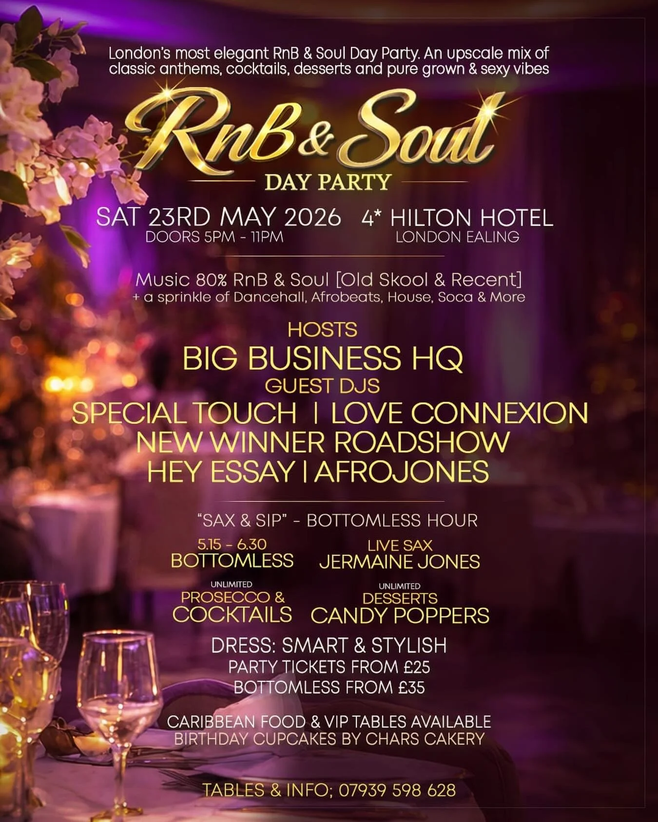 40 tickets remain 😲
RnB Soul Day Party
Sat 23rd May. 5pm - 11pm
4* Hilton Hotel, Ealing

Pleae allow me to set the scene..

5pm: Doors open for &ldquo;Sax &amp; Sip&rdquo; Our bottomless guests mingle in the lounge. 
🎧 @heyessay1 is on deck alongsi