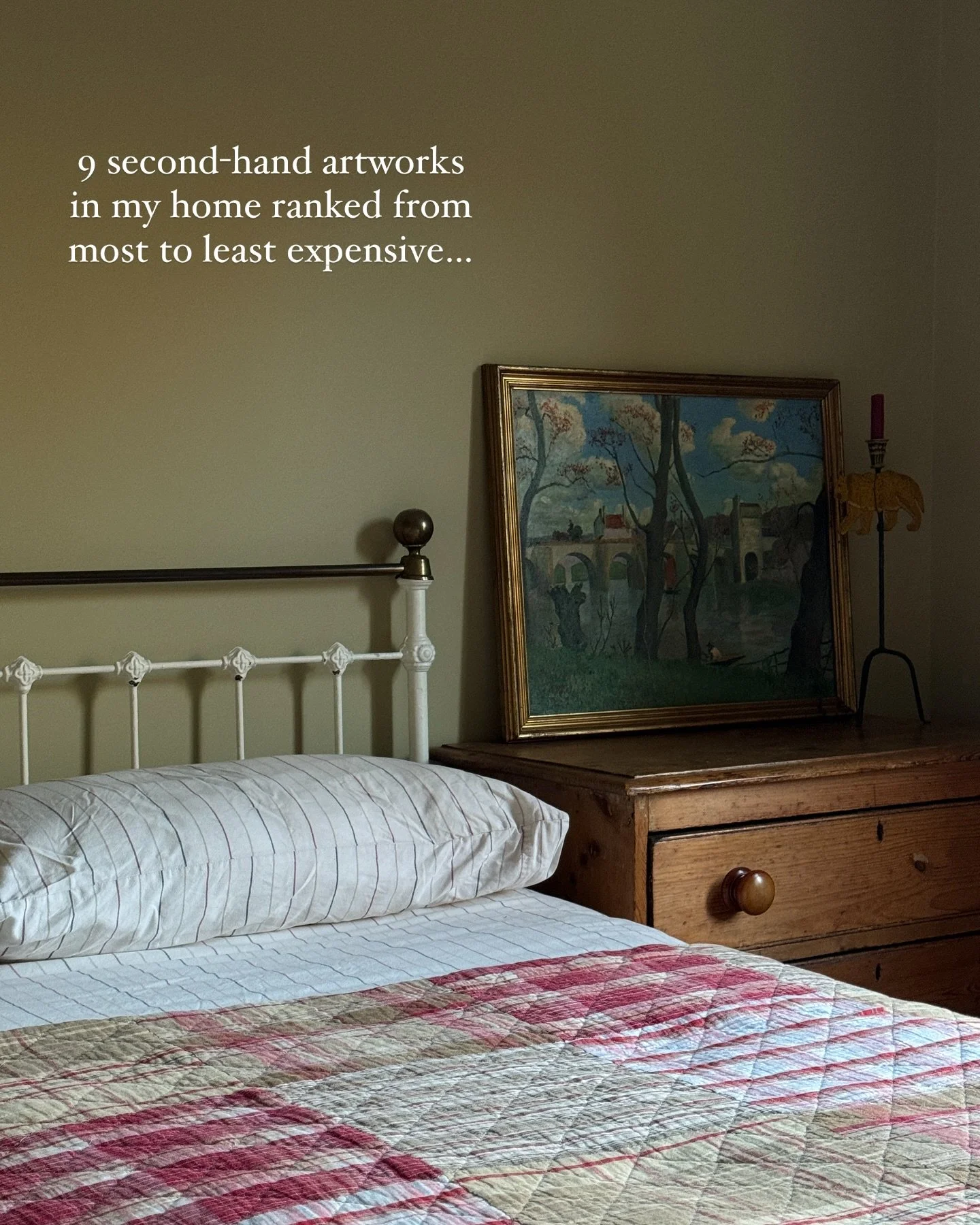 Some of the second-hand artworks I&rsquo;ve collected over the years. Art is a marriage of personality and practicality - something that you love to look at everyday but that also works within whatever your budget is. 

For me that&rsquo;s usually un