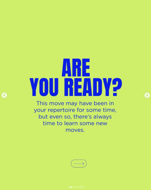 Screen with green background, large blue text says 'Are You Ready?', and smaller blue text beneath about learning new moves; includes a right arrow icon in a circle for navigation.