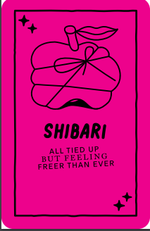Pink card featuring a line drawing of a wrapped gift with a bow, a cocktail umbrella, and stars. The card has the text 'SHIBARI' and 'ALL TIED UP BUT FEELING FREEER THAN EVER'.