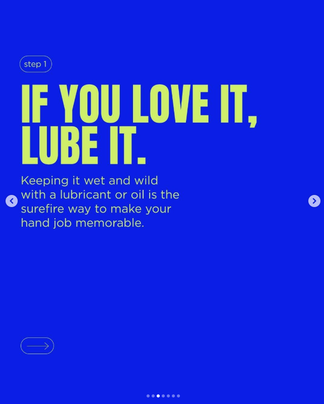 Instructional slide with blue background and large yellow text saying 'If you love it, lube it' with smaller white text below about keeping it wet with lubricant or oil for a better hand job.