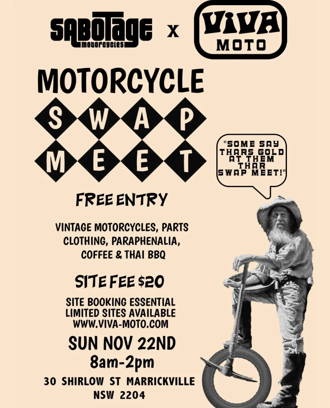 Sabotage Motorcycles and Viva Moto present a Motorcycle Swap Meet
Sunday Nov 22nd 8am - 2pm 30 Shirlow St, Marrickville NSW 2204 Free entry, $20 for a site.
After several successful Moto Swap Meets in Melbourne, Viva Moto are teaming up with Sydney s