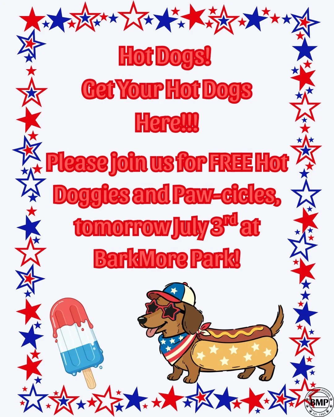 Come join us for some Hot Doggies and Paw-cicles at BMP tomorrow, July 3rd!!! 🌭🐾

We hope to see you there for some foodie fun! ❤️🤍💙 

#hotdogs #barkmorepark #doggiedaycare