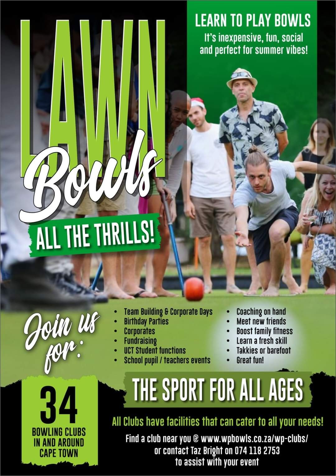 Flyer advertising lawn bowling, showing people playing lawn bowls outdoors. Text promotes learning to play bowls, team building, birthday parties, corporate events, and more. Contact info and location details included.