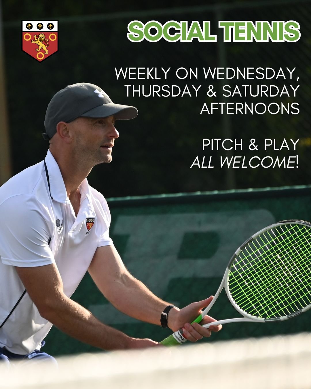 A man playing social tennis on a tennis court during daytime, holding a tennis racket with a green grip. The background shows a green fence and trees. Text on the image announces social tennis sessions every Wednesday, Thursday, and Saturday afternoons, welcoming all for pitch and play.