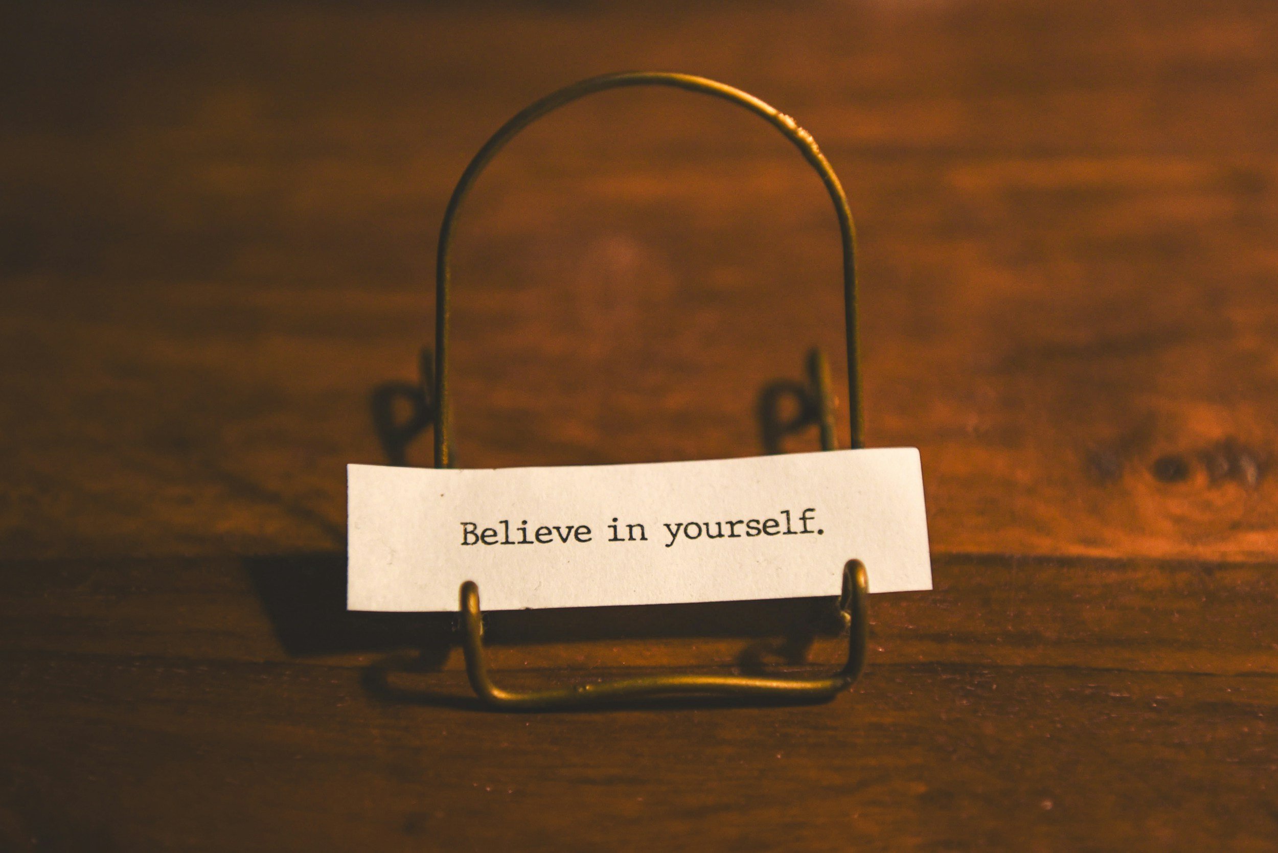 piece of paper that says belief in yourself