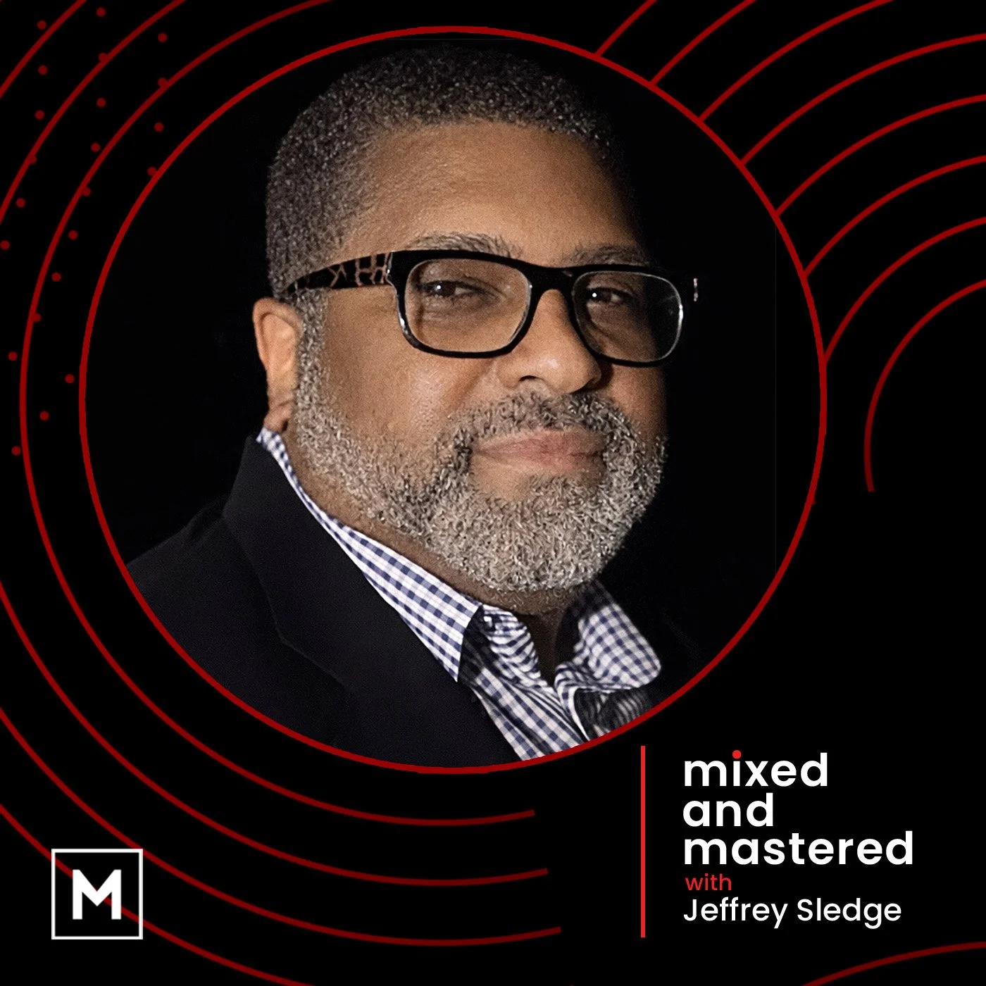 Mixed and Mastered with Jeffrey Sledge