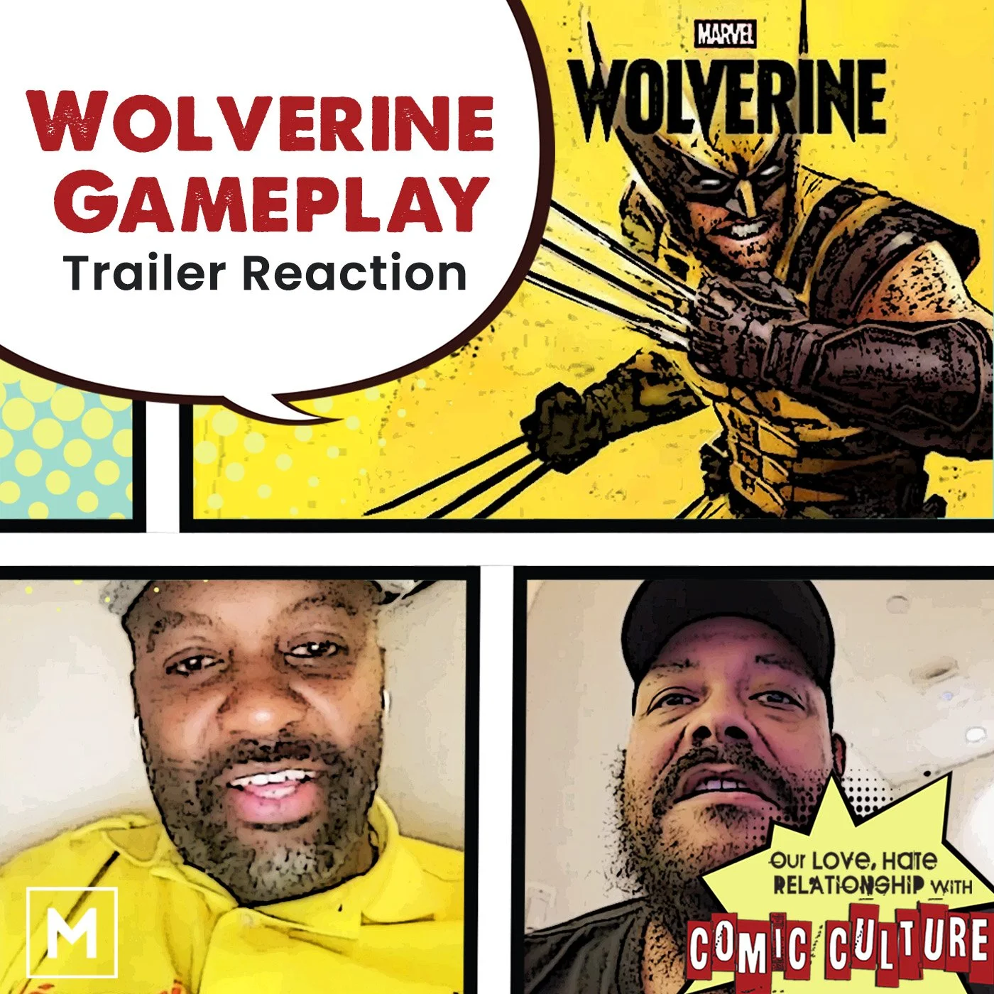 BONUS EPISODE: Our Reaction to the WOLVERINE Gameplay Trailer (Extended Cut)
