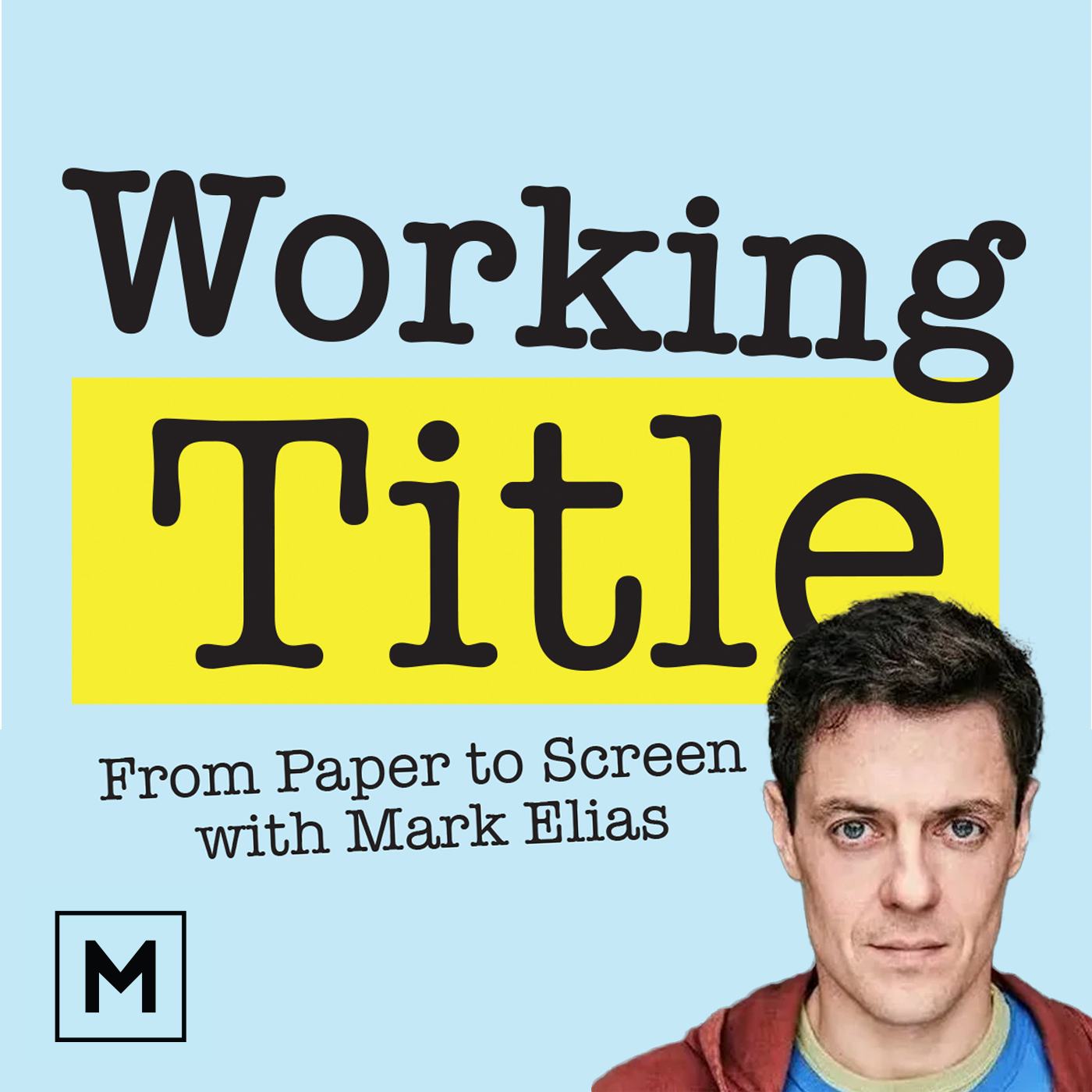 Working Title: From Paper to Screen with Mark Elias