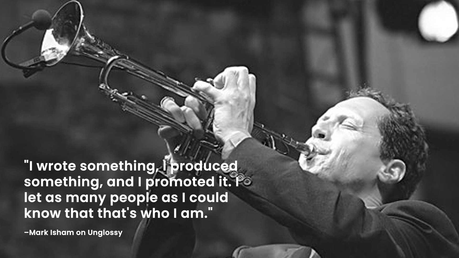 Mark Isham on Unglossy