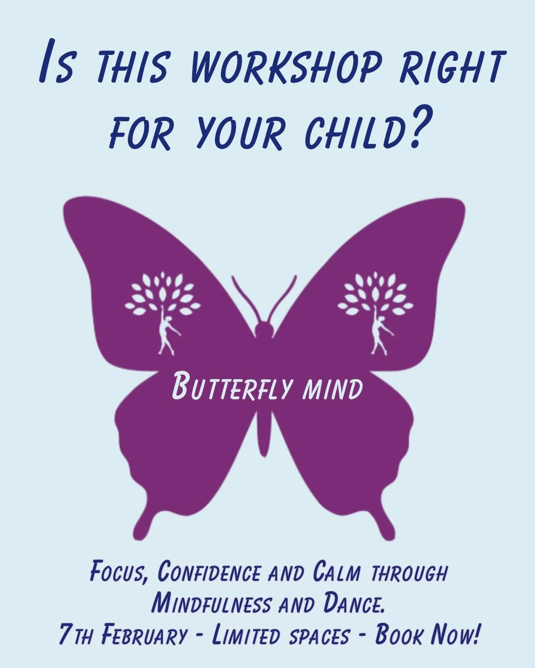Does your child&hellip;
✔ Struggle with confidence?
✔ Feel pressure from school or social media?
✔ Get overwhelmed by big emotions?
✔ Love dance and creative expression?

If you&rsquo;re nodding yes to any of these, The Butterfly Mind Workshop is for