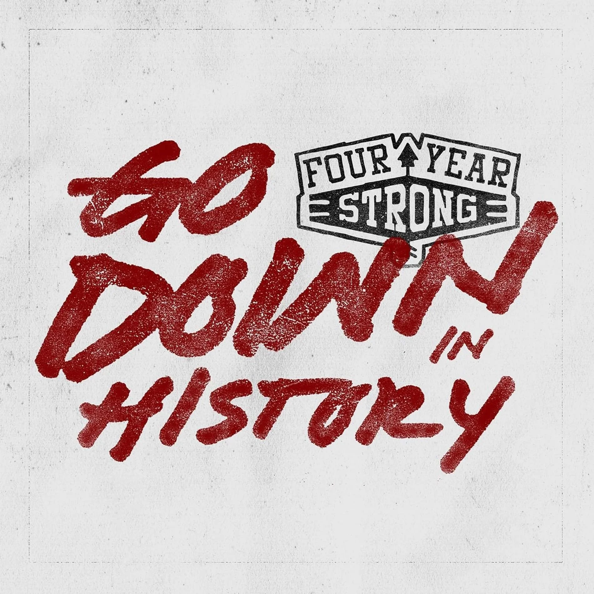 Four Year Strong - Go Down In History LP