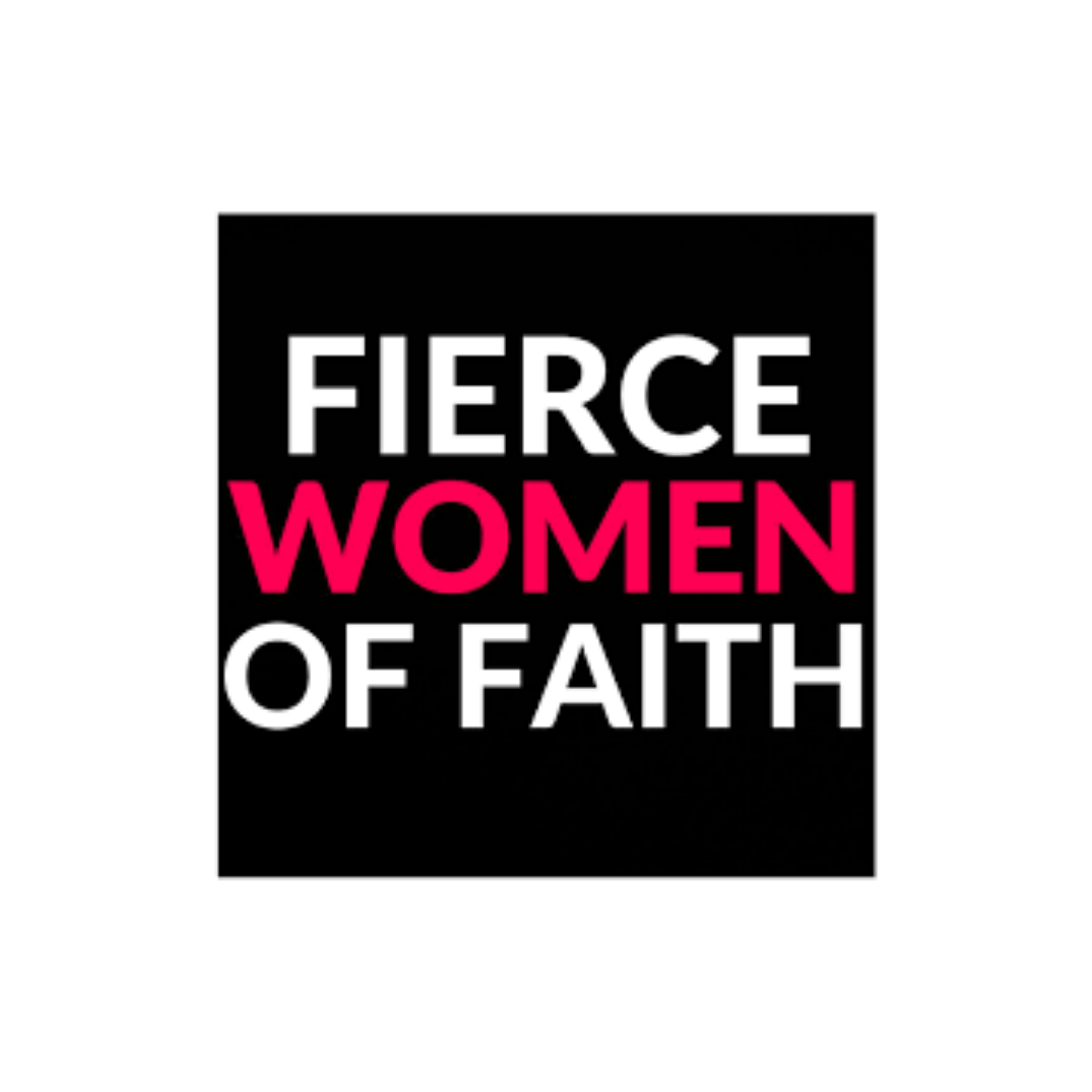 Fierce Women of Faith.png